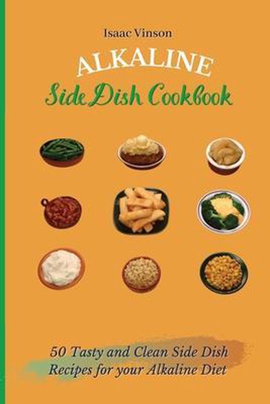 Alkaline Side Dish Cookbook - cover