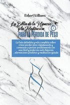 La Biblia de la Hipnosis y la Meditacion para la Perdida de Peso