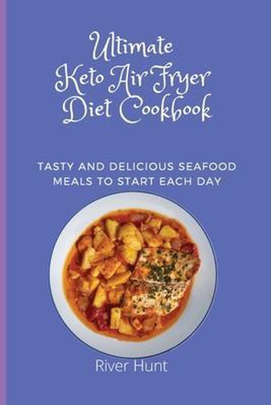 Ultimate Keto Air Fryer Diet Cookbook - cover