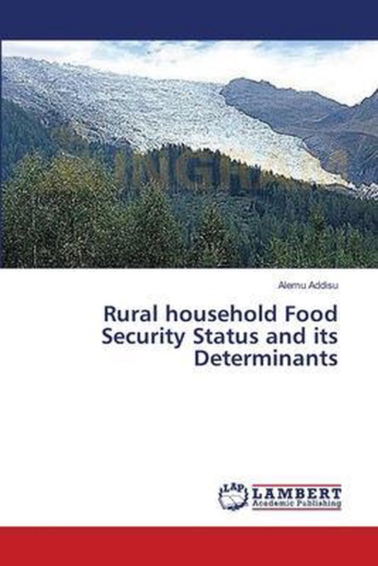 Rural household Food Security Status and its Determinants, Alemu Addisu ...