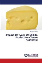 Impact Of Types Of Milk In Production Cheese Kashkaval