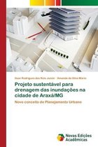 Projeto sustentavel para drenagem das inundacoes na cidade de Araxa/MG