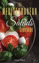 The Mediterranean Salads Cookbook