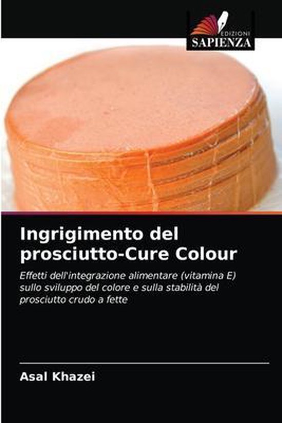 Ingrigimento del prosciutto-Cure Colour - cover