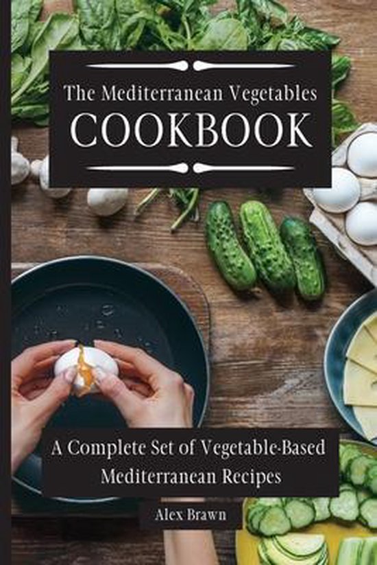 The Mediterranean Vegetables Cookbook - cover