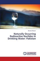Naturally Occurring Radioactive Nuclides in Drinking Water