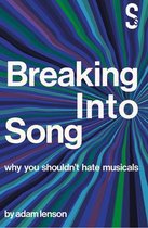 Breaking into Song