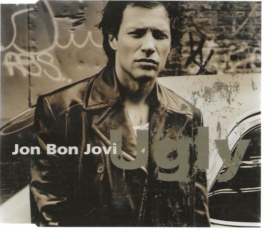 UGLY - Jon Bon Jovi