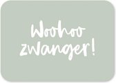 Wenskaart  Woohoo Zwanger - Mint groen - A6 - Kaartenset - Zwangerschap - 10 stuks - zwangerschapsaankondiging