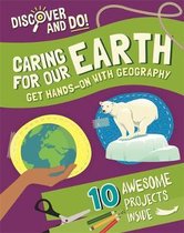 Discover and Do- Discover and Do: Caring for Our Earth