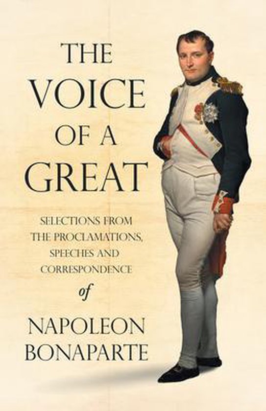 The Voice of a Great - Selections from the Proclamations, Sp ... - cover