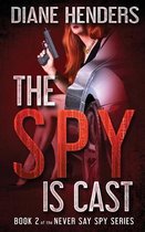 Never Say Spy-The Spy Is Cast