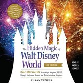 The Hidden Magic of Walt Disney World, 3rd Edition: Over 600 Secrets of the Magic Kingdom, Epcot, Disney's Hollywood Studios, and Disney's Animal King