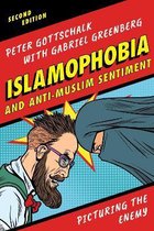 Islamophobia and Anti-Muslim Sentiment