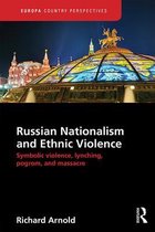 Europa Country Perspectives - Russian Nationalism and Ethnic Violence
