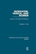 Variorum Collected Studies- Humanism, Venice, and Women