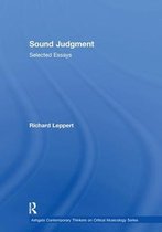 Ashgate Contemporary Thinkers on Critical Musicology Series- Sound Judgment