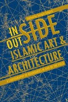 Inside Outside Islamic Art & Architectur