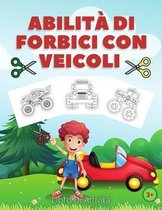 Abilita Di Forbici Con Veicoli Libro Di Attivita