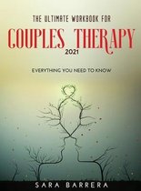 The Ultimate Workbook for Couples Therapy 2021