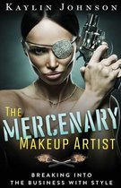 The Mercenary Makeup Artist