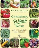 Ruth Stout Classics- Gardening Without Work