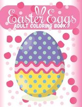 Easter Eggs Adult Coloring Book