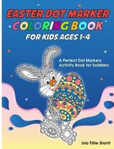 Easter Dot Marker Coloring Book For Kids ages 1-4