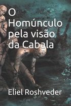 O Homunculo pela visao da Cabala