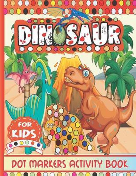 Dinosaur Dot Markers Activity Book for Kids, Nina Press | 9798714860201 ...