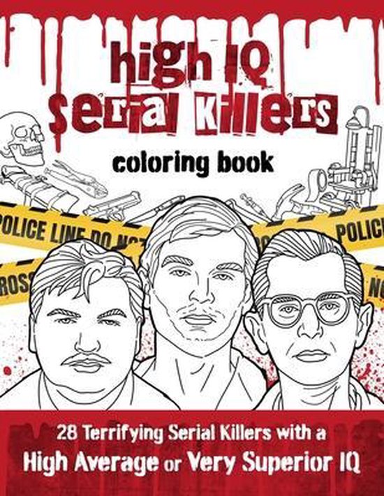 High IQ Serial Killers Coloring Book, Truecrime Colors 9798715852830