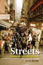 Streets - Exploring Hong Kong Island