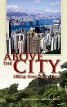 Above the City - Hiking Hong Kong Island