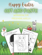 Happy Easter Cut And Paste Workbook For Preschool Kids 2-5