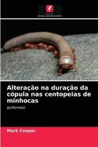 Alteração na duração da cópula nas centopeias de minhocas