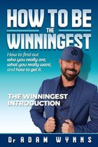 How To Become The Winningest- Introduction