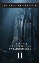 Histoires d'Experiences Paranormales 2