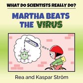 Martha Beats the Virus