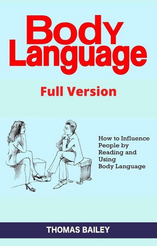 Body Language - Body Language Full Version (ebook), Thomas Bailey ...
