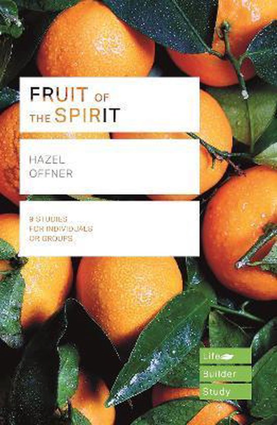 Fruit of the Spirit (Lifebuilder Study Guides) 9781783598052 Hazel