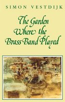 The Garden Where the Brass Band Played