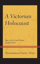 A Victorian Holocaust