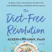 The Diet-Free Revolution