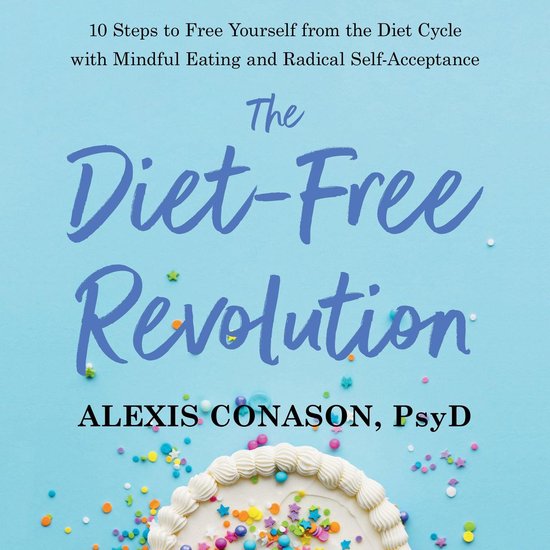 The Diet-Free Revolution - cover