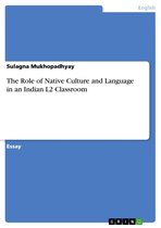 The Role of Native Culture and Language in an Indian L2 Classroom