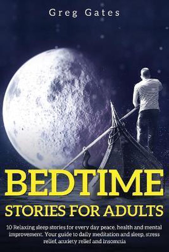 Bedtime Stories For Adults Greg Gates Boeken Bol Com