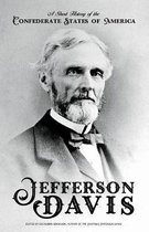 Titelpagina met een portret van Jefferson Davis en de tekst 'A Short History of the Confederate States of America'.