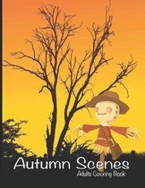 Autumn Scenes Adults Coloring Book