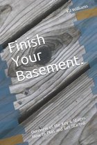 Finish Your Basement.
