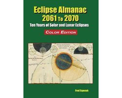Eclipse Almanac 2061 to 2070 - Color Edition